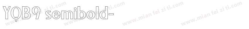 YQB9 semibold字体转换